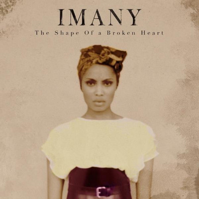 Imany_The_Shape_of_a_Broken_Heart